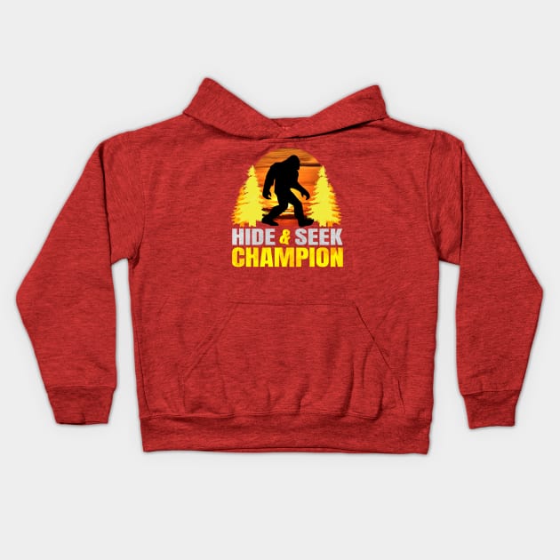 Bigfoot - Hide & Seek World Champion Sasquatch T-Shirt Kids Hoodie by KimLeex